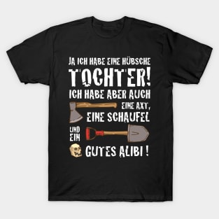 ja ich habe eine hübsche Tochter lustiger Spruch T-Shirt